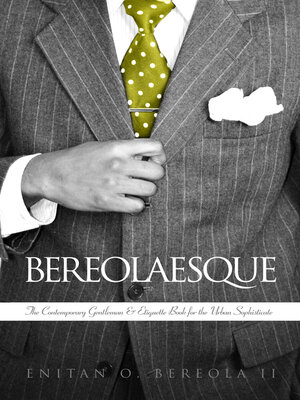 cover image of BEREOLAESQUE: the Contemporary Gentleman & Etiquette book for the Urban Sophisticate